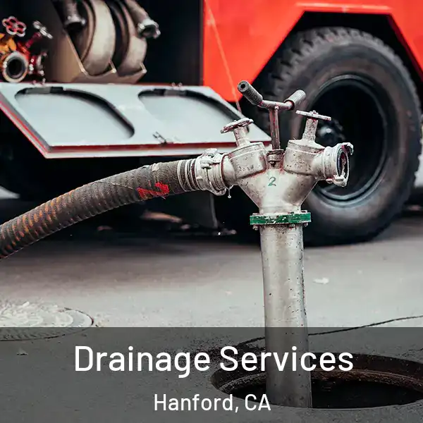  Drainage Services Hanford, CA