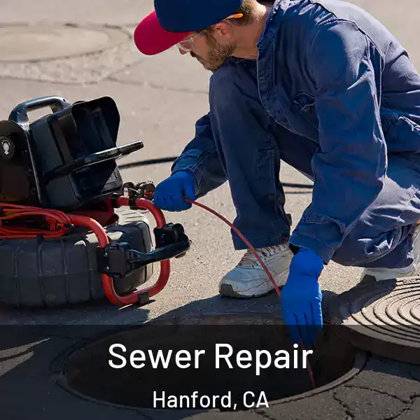  Sewer Repair Hanford, CA