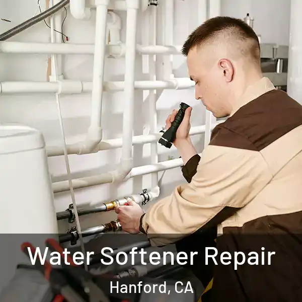  Water Softener Repair Hanford, CA
